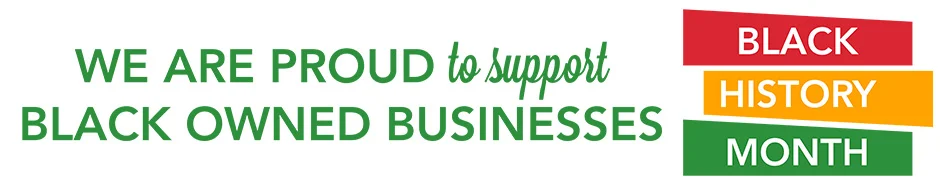 We are proud to support Black Owned Business header